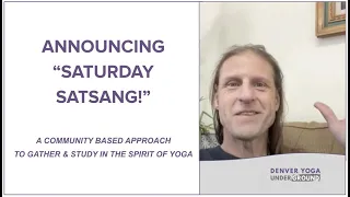 SATURDAY SATSANG ANNOUNCEMENT!