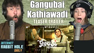 Gangubai Kathiawadi | Official Teaser | Sanjay Leela Bhansali, Alia Bhatt | irh daily REACTION!