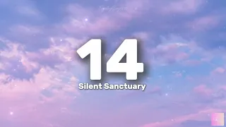 Silent Sanctuary - 14 (Lyrics Video) 🎵