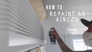 HOW TO PAINT AN AIRCON