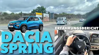 Dacia Spring - Meine Meinung & Erfahrungen nach 2.500 km mit dem Spar Stromer - UNVERBLÜMT