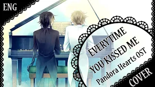 【PANDORA HEARTS ENG COVER】Every Time You Kissed Me 歌ってみた【蓮】