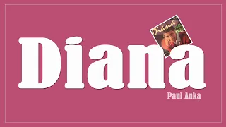 Diana - Paul Anka (Lyrics)