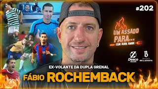 UM ASSADO PARA... FÁBIO ROCHEMBACK | #202