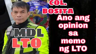 COL.Bosita nag salita tungkol sa bagong memo ng LTO sa MDL