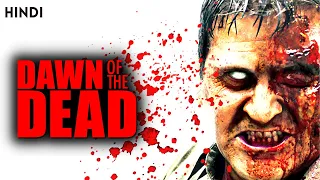 Dawn of the Dead (2004) Movie Explained in Hindi