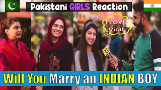 Will You Marry an INDIAN Boy? Pakistani Girls Reaction - LahoriFied Speaks