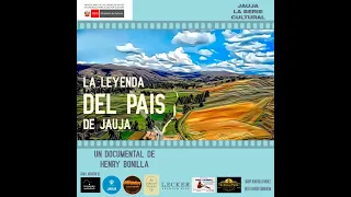 La Leyenda del País de Jauja - Documental de Henry Bonilla