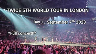 *Full concert!!* 💝 Twice 5th World Tour in London 💝 Day 1 September 7ᵗʰ 2023 #twiceinlondon @TWICE