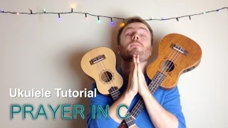 Prayer In C  - Ukulele Tutorial (Lilly Wood & The Prick, Robin Schulz)