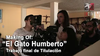 "¿Cuál es tu gato Humberto?: Tras Cámaras de El Gato Humberto" - Titulación (2019B)