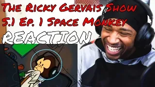 The Ricky Gervais Show S.1 Ep.1: Space Monkey REACTION | DaVinci REACTS