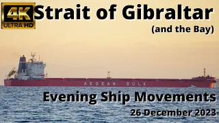 Strait of Gibraltar Ship Evening Movements 26 December 2023