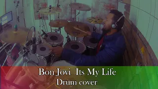 Bon Jovi - It's My Life (Drum Cover) drummer joeldes