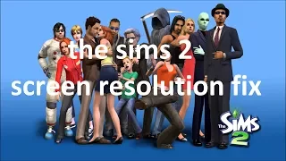 the sims 2 ultimate collection screen resolution fix - old
