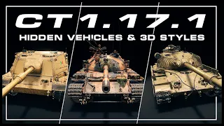 CT 1.17.1 - Hidden Vehicles & 3D Styles Preview || World of Tanks