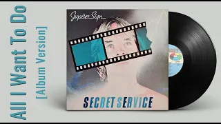 Secret Service — All I Want To Do (AUDIO, 1984 Album Version)