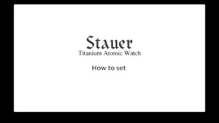 Stauer Atomic Watch Instructions