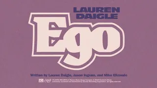 Lauren Daigle - Ego (Official Lyric Video)