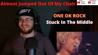 Almost Jumped Out Of My Chair / ONE OK ROCK - Stuck In The Middle (Reaction)