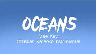 OCEANS (MALE KEY Christian Karaoke) - BLESSED MUSIC