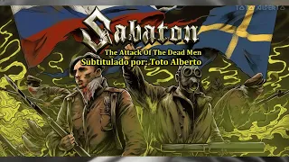 Sabaton - The Attack Of The Dead Men (History Version)[Subtitulos al Español / Lyrics]