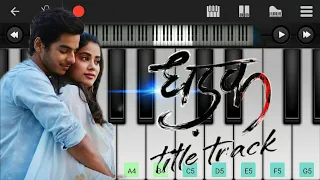 Dhadak (Title Track) - Mobile Perfect Piano Cover and Tutorial | Jarzee Entertainment
