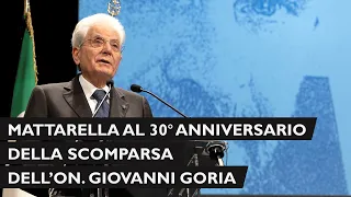 Mattarella alla cerimonia del trentesimo anniversario della scomparsa dell'On  Giovanni Goria