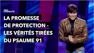 Joseph Prince - La promesse de protection - Les vérités du Psaume 91 | New Creation TV Français