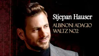 Hauser (Albinoni Adagio, Waltz No2)