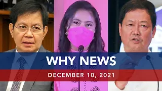 UNTV: WHY NEWS | December 10, 2021