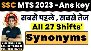 All Synonyms || Asked in SSC MTS 2023 All 27 Shifts' Complete Solution || BY ANIL JADON