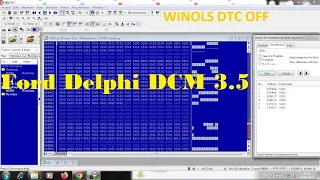 11) Ford Delphi DCM3.5 Winols Extract TABLE DTC & DTC OFF P0405 مسح وإلغاء الأعطال ببرنامج الوينأولس