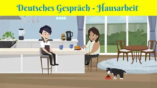 Deutsch lernen | Hören & lesen | Deutsches Gespräch | Hausarbeit