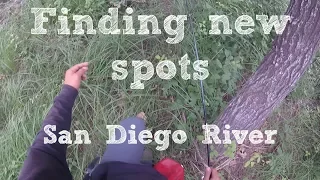Fishing the San Diego River - " Finding New Spots "