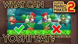 Super Mario Maker 2 - What Can Yoshi Eat And What Not?
