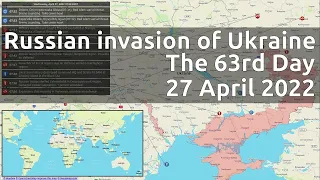 Russian invasion of Ukraine. The 63rd Day (27 April 2022)