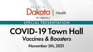 November 5th, 2021 COVID-19 Town Hall: Vaccine Boosters and Pediatric Doses