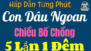 Hấp Dẫn Từng Giây Từng Phút - Ngang Trái - Truyện Tâm Lý Xã Hội Hay Nhất Năm 2023