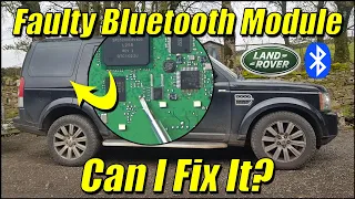 Faulty Land Rover Discovery 4 Bluetooth Module | Can I Fix It?