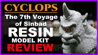 Cyclops, The 7th Voyage of Sinbad Resin Model Kit Review