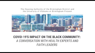 COVID- 19's Impact on the Black Community: A Conversation with Health Experts and Faith Leaders