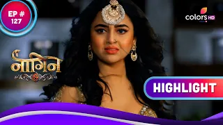 Naagin 6 | नागिन 6 | Ep. 127 | Prathna ने किया Mehek का सामना | Highlight