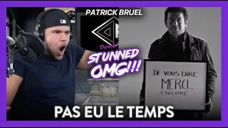 First Time Reaction Patrick Bruel Pas Eu le Temps (I'VE GONE BANANAS!) | Dereck Reacts