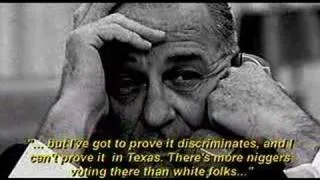 President Lyndon Johnson using the "N" word.