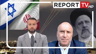 Iran- Izrael, vdekja e presidentit dhe skenarët e luftës. Flet koloneli Dritan Demiraj