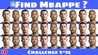 IQ Test ~ See If You Can Find Mbappe🔎 ? easy to hard | IQ Improve Football quiz Challenges