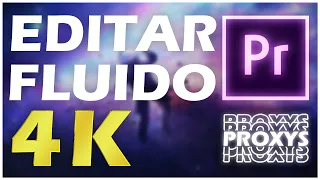 🎬 Edita VÍDEOS 4K FLUIDO en Premiere Pro *Como usar Proxys* 🎥