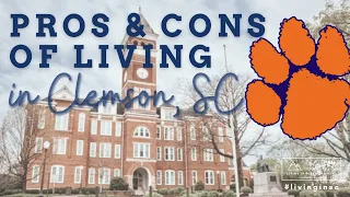 Pros and Cons of Living in Clemson