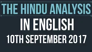 (English) 10 September 2017-The Hindu Editorial News Paper Analysis- [UPSC/ SSC/ RBI Grade B/ IBPS]